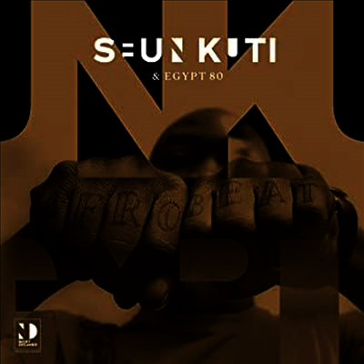 Seun Kuti & Egypt 80 — Seun Kuti & Egypt 80 앨범 커버