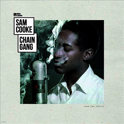 Sam Cooke — Chain Gang: Music Legends (Remastered)(Gatefold) 앨범 커버