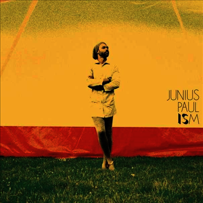 Junius Paul — ISM (Gatefold) 앨범 커버