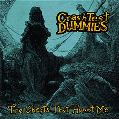 Crash Test Dummies - Ghosts That Haunt Me (LP)