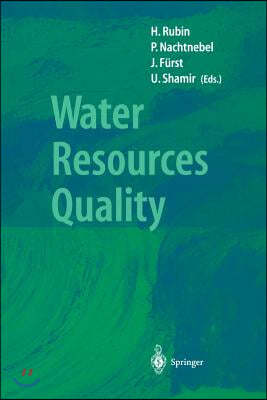 Water Resources Quality: Preserving the Quality of Our Water Resources