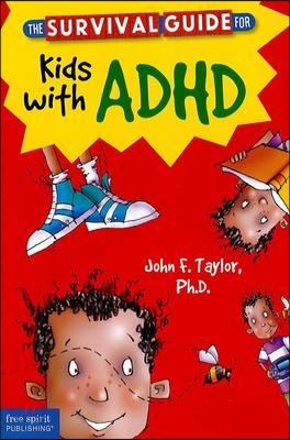 The Survival Guide for Kids with ADHD
