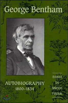 George Bentham: Autobiography, 1800-1834