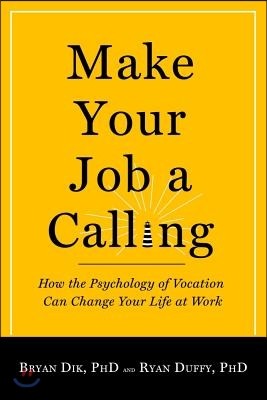 Make Your Job a Calling