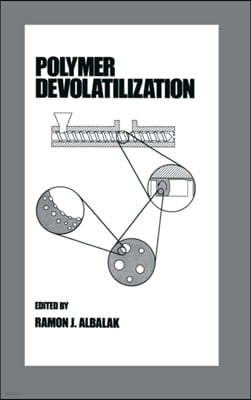 Polymer Devolatilization