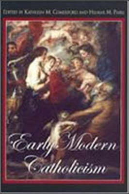 Early Modern Catholicism: Essays in Honour of John W. O'Malley, S.J.