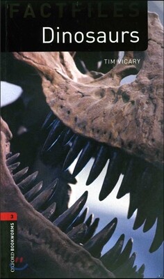 Oxford Bookworms Library Factfiles 3/E 3: Dinosaurs