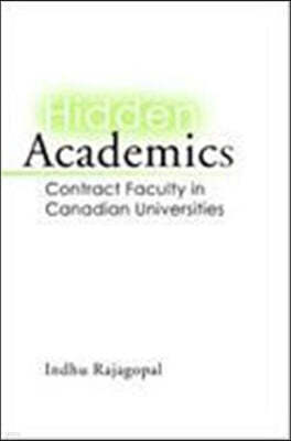Hidden Academics: Contract Faculty in Canadian Universities