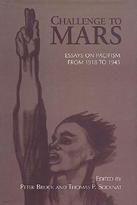 Challenge to Mars: Pacifism from 1918 to 1945