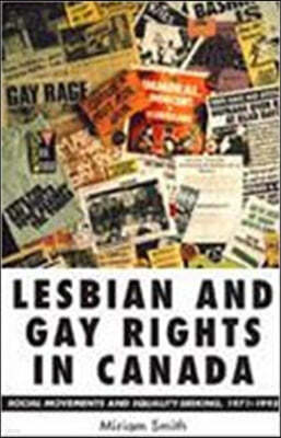 Lesbian and Gay Rights in Canada: Social Movements and Equality-Seeking, 1971-1995