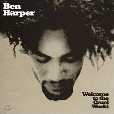 Ben Harper — 1집 Welcome To The Cruel World 앨범 커버