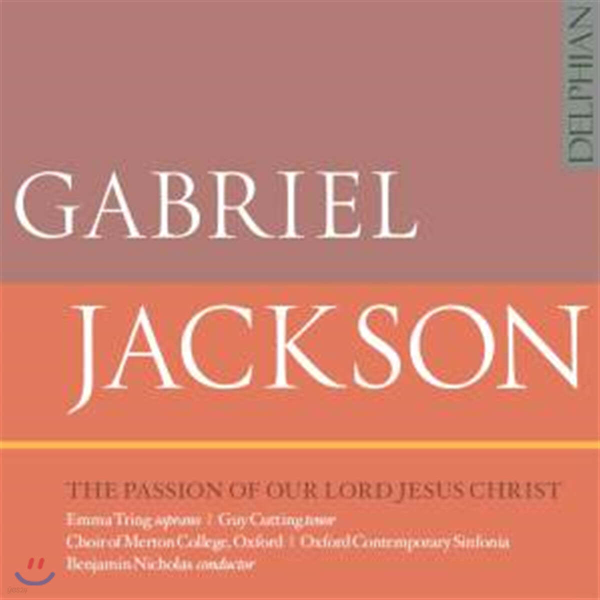 Benjamin Nicholas - Gabriel Jackson: The Passion of Our Lord Jesus Christ