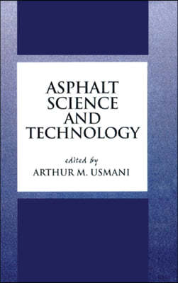 Asphalt Science and Technology
