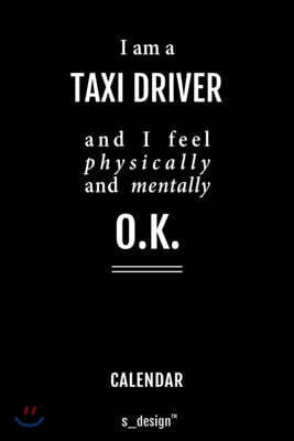 Calendar for Taxi Drivers / Taxi Driver: Everlasting Calendar / Diary / Journal (365 Days / 3 Days per Page) for notes, journal writing, event planner