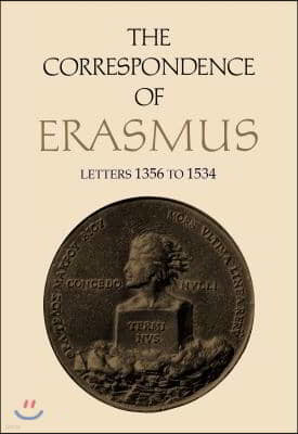 The Correspondence of Erasmus: Letters 1356 to 1534, Volume 10