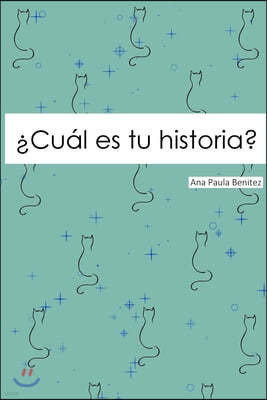 ¿Cual es tu historia?