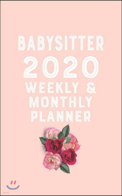 babysitter 2020 Monthly Weekly Planner babysitter Occupation Planner A beautiful: Planner 2020 / Planner Book Gift, 100 Pages, 5 x 8 inches, babysitte