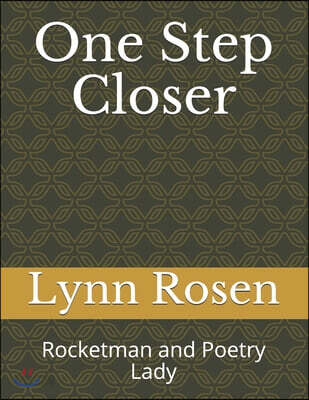 One Step Closer: Rocketman and Poetry Lady