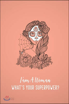 I'm a Woman, What's Your Superpower ?: Inspirational Quote Notebook, Cute gift for Women and Girls - College-ruled ..., Journal, Notebook, Diary, Comp