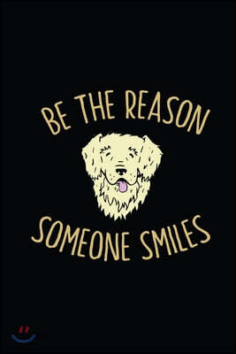 Be The Reason Someone Smiles: Cute Golden Retriever Lined journal Notebook, Great Gift Idea for Golden Retriever Lover.