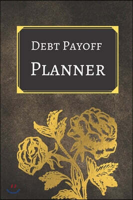 Debt payoff planner: Paying off debts Logbook -Personal/ Business Monthly Budget Planner- Budgeting & Money Management- Bill Paying trackin