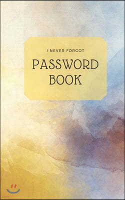 Personal Internet Password Book Logbook: Protect Usernames Password Book Log Book Alphabetical Pocket Organizer Size 5" x 8"