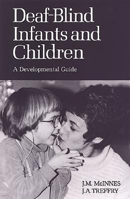 Deaf-Blind Infants and Children: A Developmental Guide