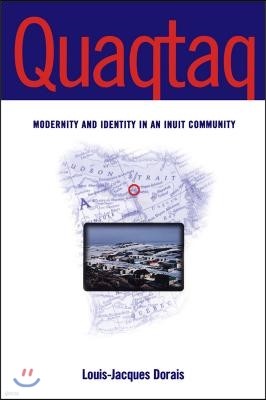 Quaqtaq: Modernity and Identity in an Inuit Community