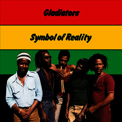 Gladiators — Symbol Of Reality 앨범 커버