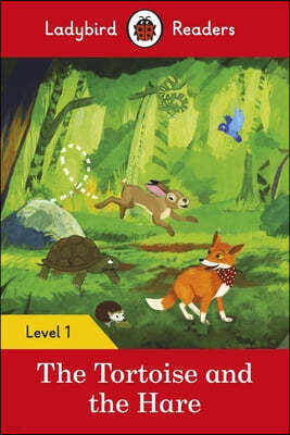 The Ladybird Readers Level 1 - The Tortoise and the Hare (ELT Graded Reader)