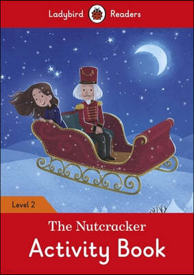 The Nutcracker Activity Book: Level 2