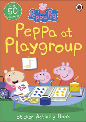 Peppa Pig: Peppa at Playgroup Sticker Activity Book