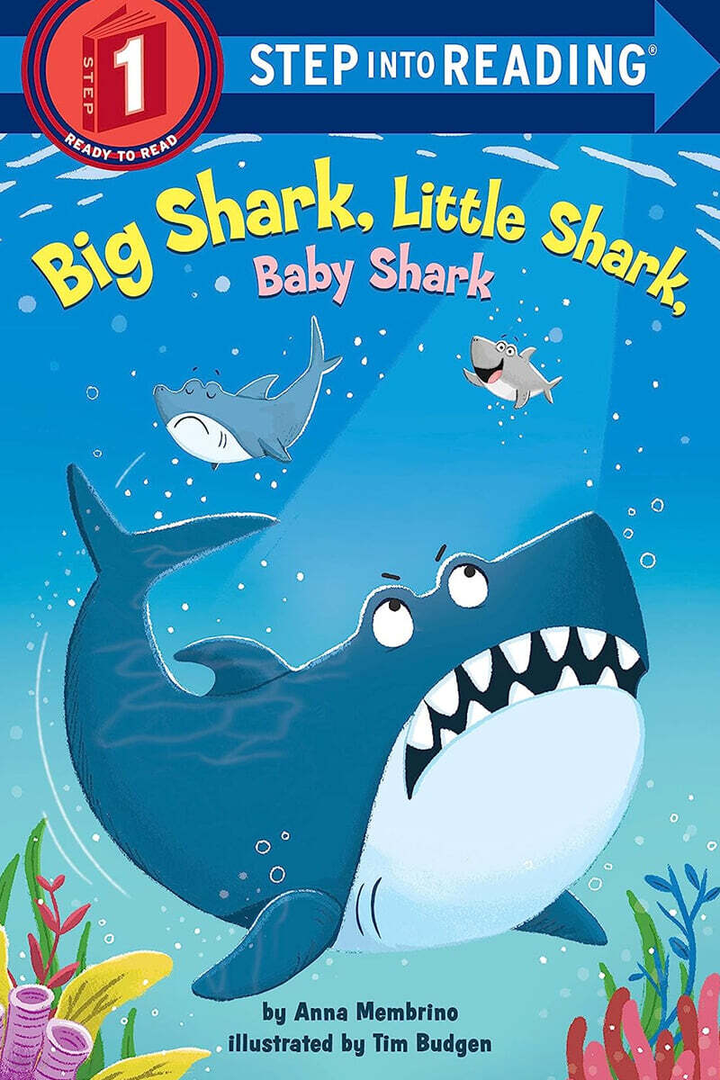 Step Into Reading 1 : Big Shark, Little Shark, Baby Shark