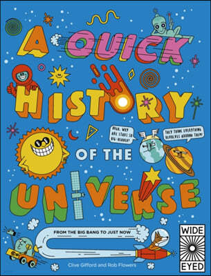 A Quick History of the Universe