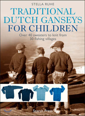 The Traditional Dutch Ganseys for Children