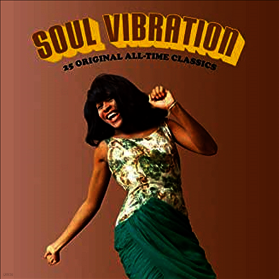 Various Artists — Soul Vibration. 25 Original All-time Classics (Remastered)(Gatefold) 앨범 커버