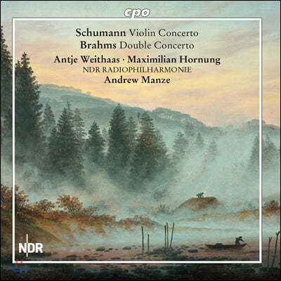 Antje Weithaas : ̿ø ְ / :  ְ (Schumann: Violin Concerto / Brahms: Double Concerto)