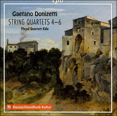 Pleyel Quartett Koln Ƽ:   4-6 (Donizetti: String Quartets Nos. 4-6)