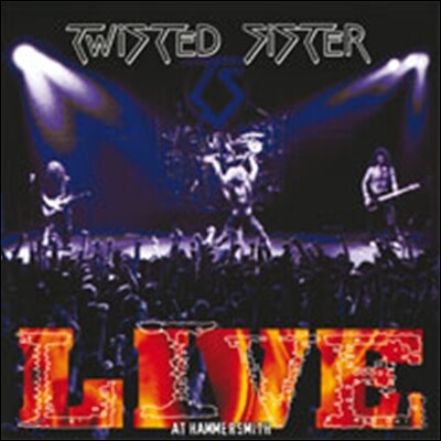 Twisted Sister — Live At Hammersmith 84 앨범 커버
