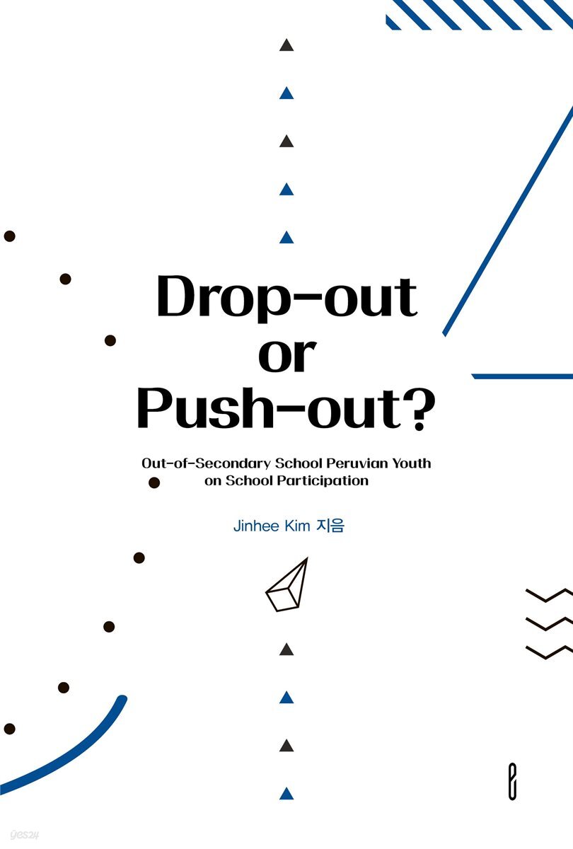 Drop-out or Push-out? Out-of-Secondary School Peruvian Youth on School Participation