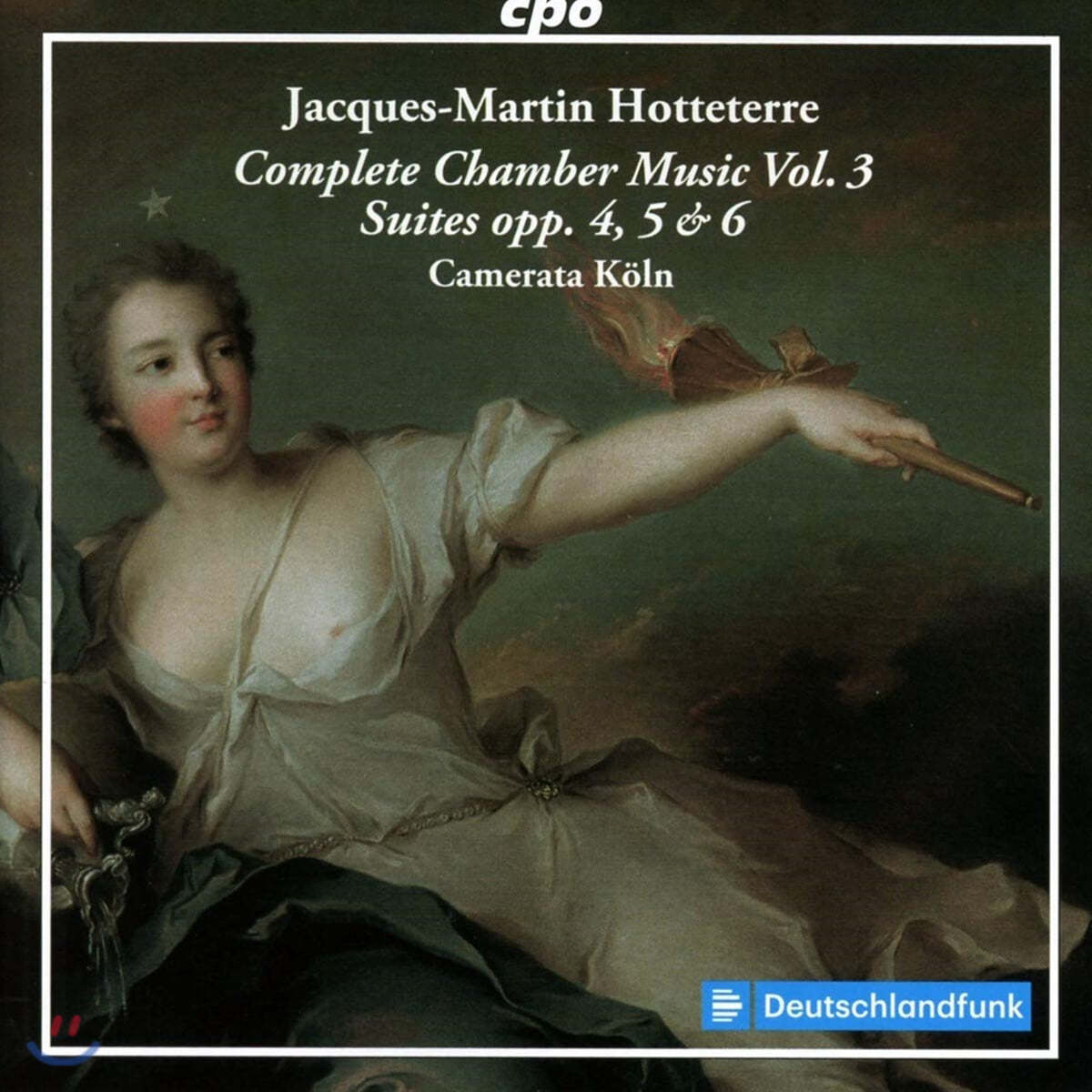 Camerata Koln 자크 마르탱 오트테르: 실내악 작품 3집 (Jacques Martin Hotteterre: Complete Chamber Music Vol. 3)