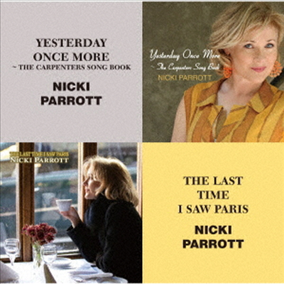 Nicki Parrott - Yesterday Once More - Carpenters Song Book/Last Time I Saw Paris (2CD)(Ϻ)
