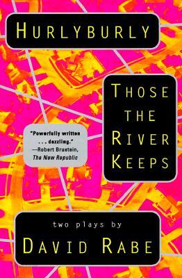 Hurlyburly and Those the River Keeps: Recipes for Recreation and Health