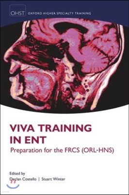 Viva Training in ENT