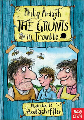 The Grunts in Trouble