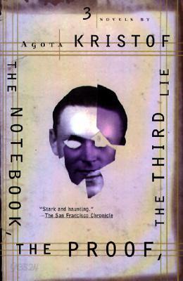 The Notebook, the Proof, the Third Lie: Three Novels