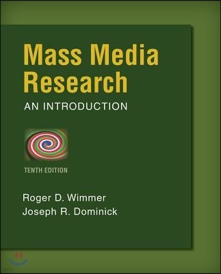 Mass Media Research: An Introduction, 10/E