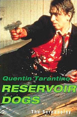 Reservoir Dogs: The Screenplay