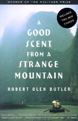 A Good Scent from a Strange Mountain: Stories