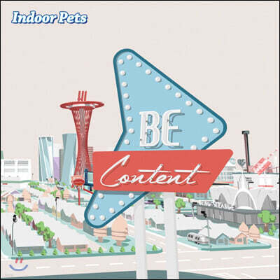 Indoor Pets (인도어 펫츠) - 1집 Be Content